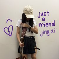 Jing Xi - Just a friend