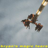 Bryan's Magic Tears - Bryan's Magic Tears
