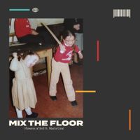 Flowers of Evil - Mix The Floor