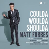 Matt Forbes - Coulda Woulda Shoulda