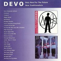 Devo - Duty Now For The Future / New Traditionalists