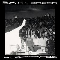 Birth Order - Albatross