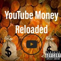 Yung Schmoobin - YouTube Money: Reloaded
