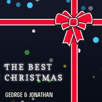 George & Jonathan - The Best Christmas