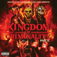 Johnny Slash - Kingdom of Criminality II