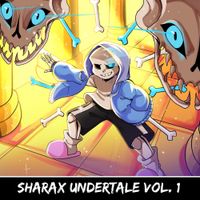 SharaX - SharaX Undertale, Vol. 1