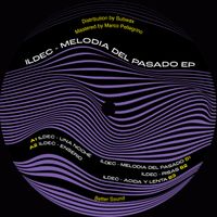 Ildec - Melodia del Pasado EP