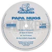 Papa Nugs - Move It Or Lose It EP