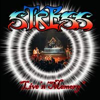 Stress - Live &lsquo;n&rsquo; Memory