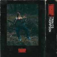 Travis Thompson - YouGood?