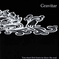 Gravitar - You Must First Learn to Draw the Real