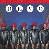 Devo - Freedom Of Choice