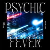 PSYCHIC FEVER From EXILE TRIBE - PSYCHIC FILE III