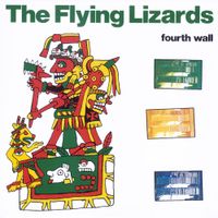 The Flying Lizards - Fourth Wall