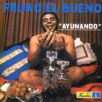Fruko - Ayunando