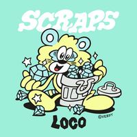 로꼬 [Loco] - SCRAPS