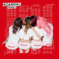 SCANDAL - Honey