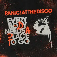 Panic! at the Disco - Everybody Needs a Place to Go