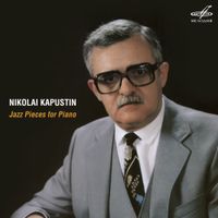 Nikolai Kapustin - Jazz Pieces for Piano
