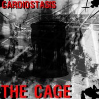 Cardiostasis - The Cage