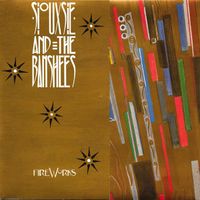 Siouxsie and the Banshees - Fireworks