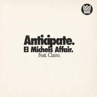 El Michels Affair - Anticipate