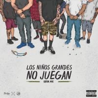 Gera MX - Los Ni&ntilde;os Grandes No Juegan