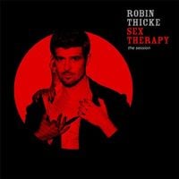 Robin Thicke - Sex Therapy: The Session