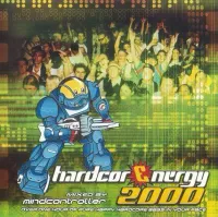 Mindcontroller - Hardcore Energy 2000