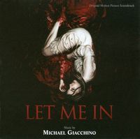 Michael Giacchino - Let Me In [Original Score]