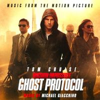 Michael Giacchino - Mission: Impossible - Ghost Protocol