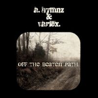 A.Hymnz - Off the Beaten Path