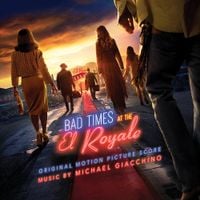 Michael Giacchino - Bad Times at the El Royale