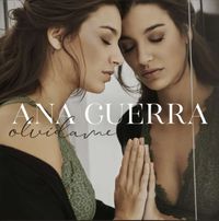 Ana Guerra - Olv&iacute;dame