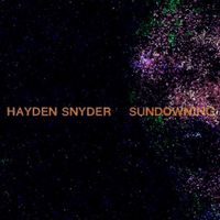 Hayden Snyder - Sundowning