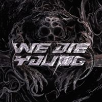KO3 - WE DIE YOUNG, Vol. 6