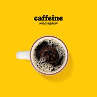 Mattstagraham - Caffeine