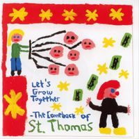 St Thomas - Let's Grow Together - The Comeback of St. Thomas
