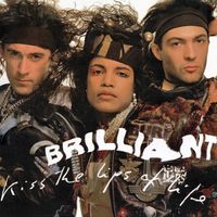Brilliant - Kiss The Lips Of Life
