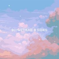 BoyWithUke - BoyWithUke: B Sides