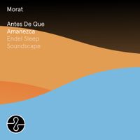 Morat - Antes De Que Amanezca (Endel Sleep Soundscape)