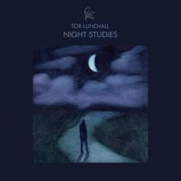 Tor Lundvall - Night Studies