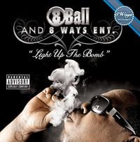 8Ball - Light Up The Bomb