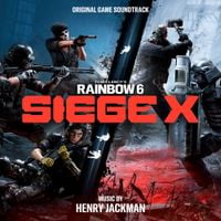 Henry Jackman - Rainbow Six Siege X