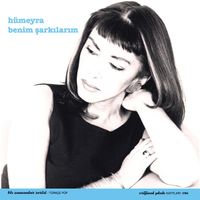 H&uuml;meyra - Benim Şarkılarım