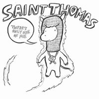 St Thomas - There's Only One of Me