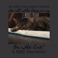 HAKV Ben - Is It The Beginning Or The End?
