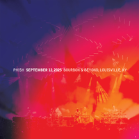 Phish - Sep. 12, 2025 | Bourbon & Beyond, Louisville, KY