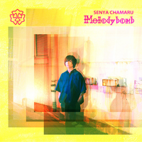 千也茶丸 [Senya Chamaru] - Melodybomb