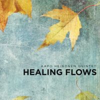 Aapo Heinonen - Healing Flows